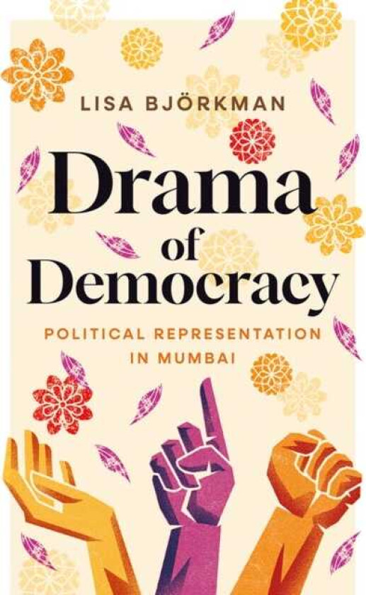 Drama of Democracy Political Representation in Mumbai