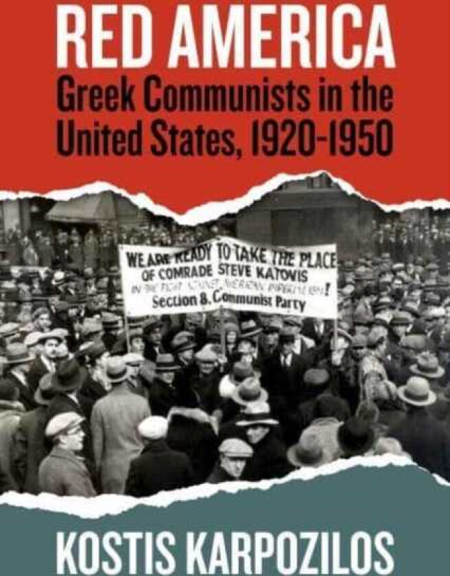 Red America Greek Communists in the United States, 19201950