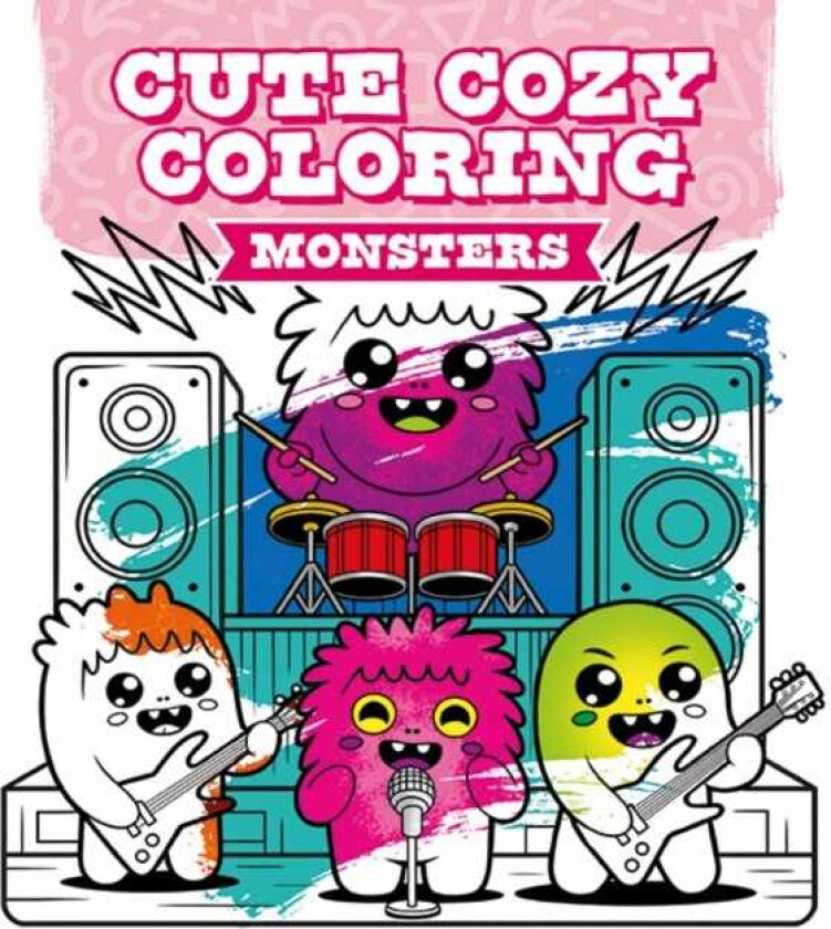 Cute Cozy Coloring: Monsters