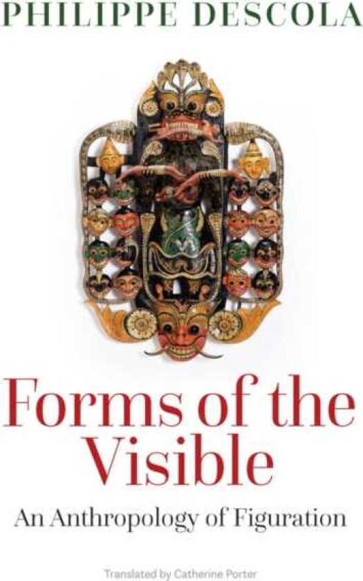 Forms of the Visible An Anthropology of Figuration