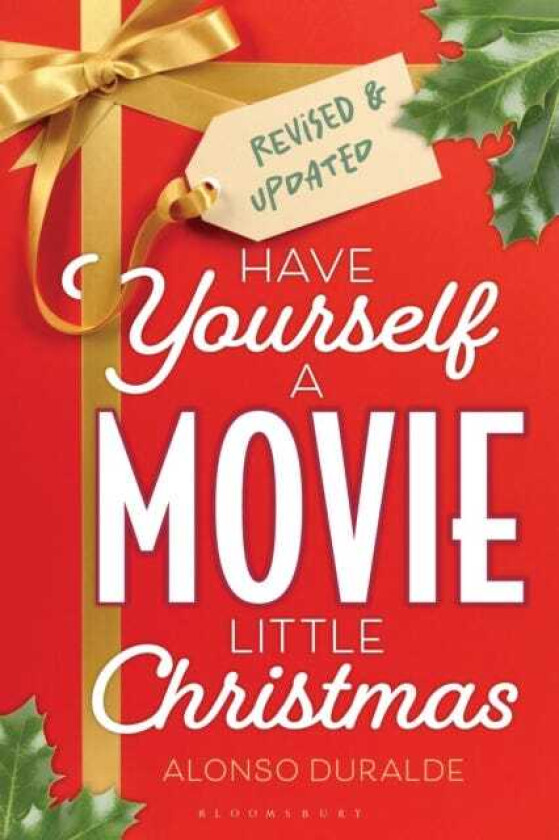 Have Yourself a Movie Little Christmas Revised & Updated Edition