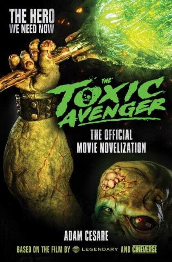 The Toxic Avenger The Official Movie Novelisation