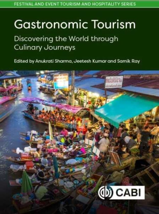 Gastronomic Tourism Discovering the World through Culinary Journeys