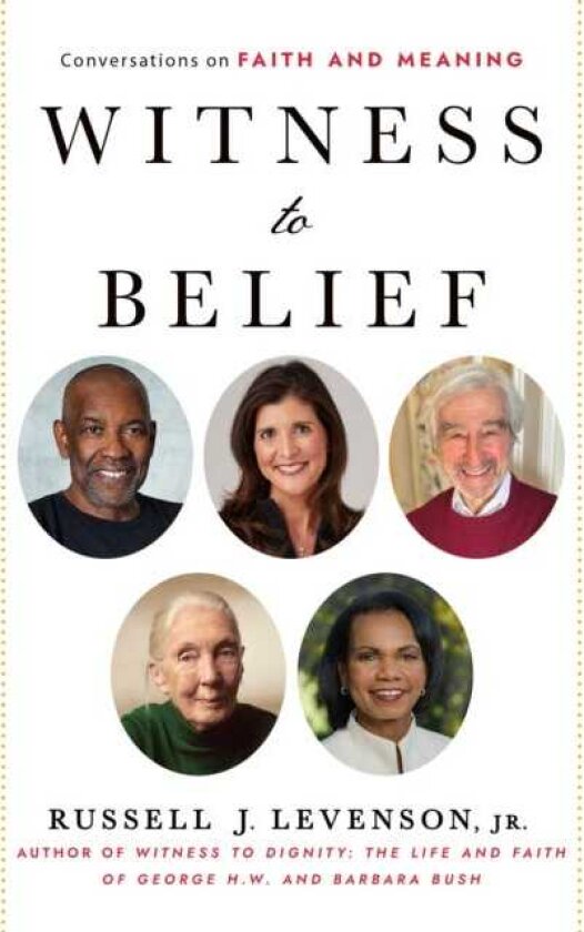 Witness to Belief Reflections on Faith and Meaning