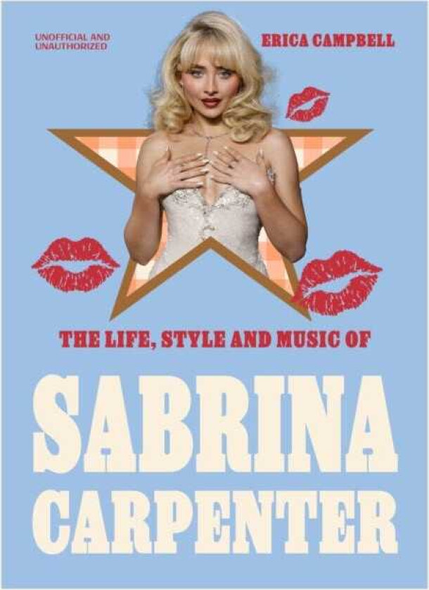 The Life, Style and Music of Sabrina Carpenter Pop Sensation and Short 'n' Sweet Icon