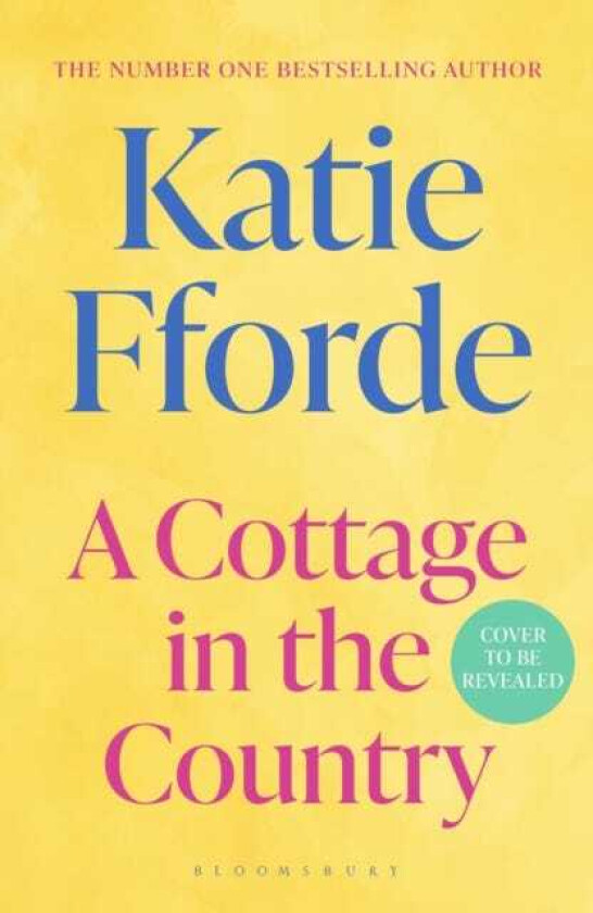 A Cottage in the Country The new heartwarming romance from the beloved #1 Sunday Times bestselling author