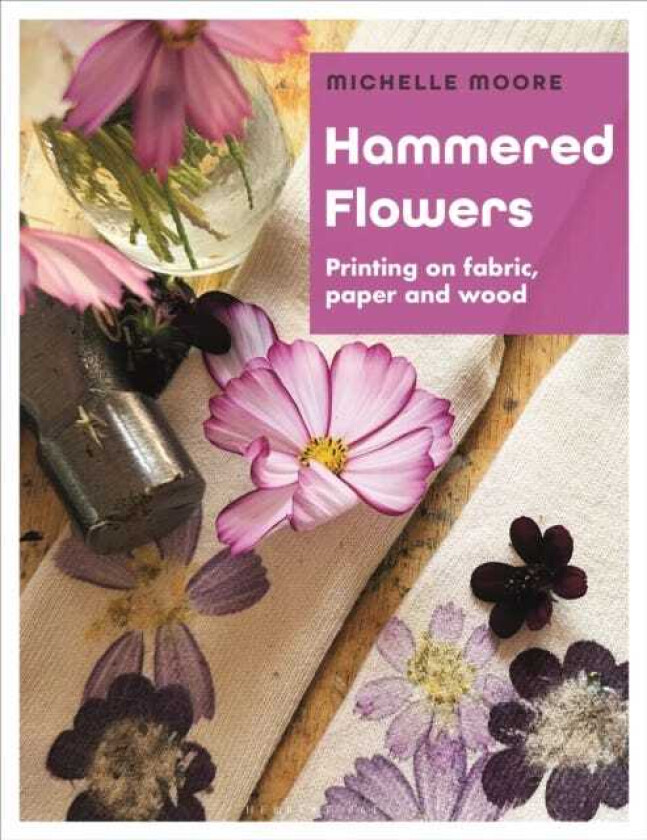 Hammered Flowers Printing on Fabric, Paper and Wood