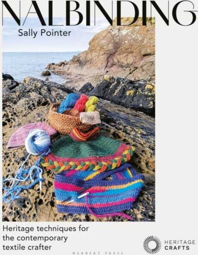 Nalbinding – It's Not Knitting Heritage techniques for the contemporary textile crafter