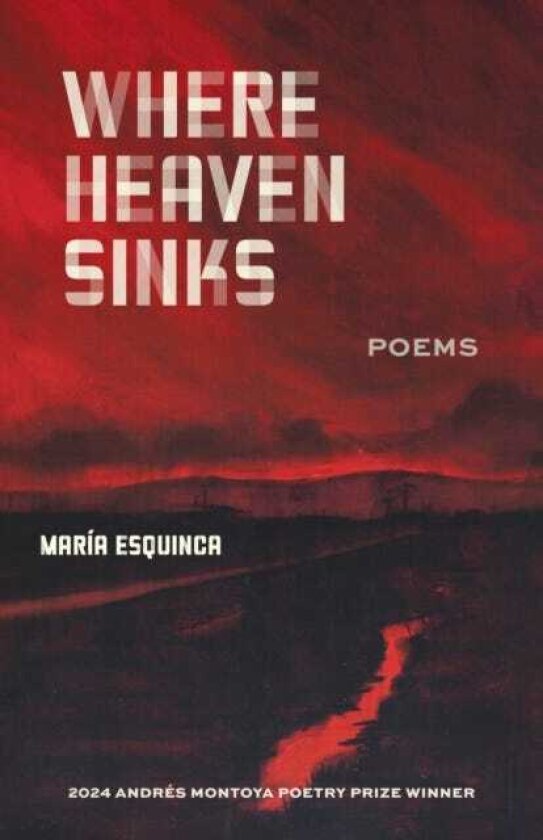 Where Heaven Sinks Poems