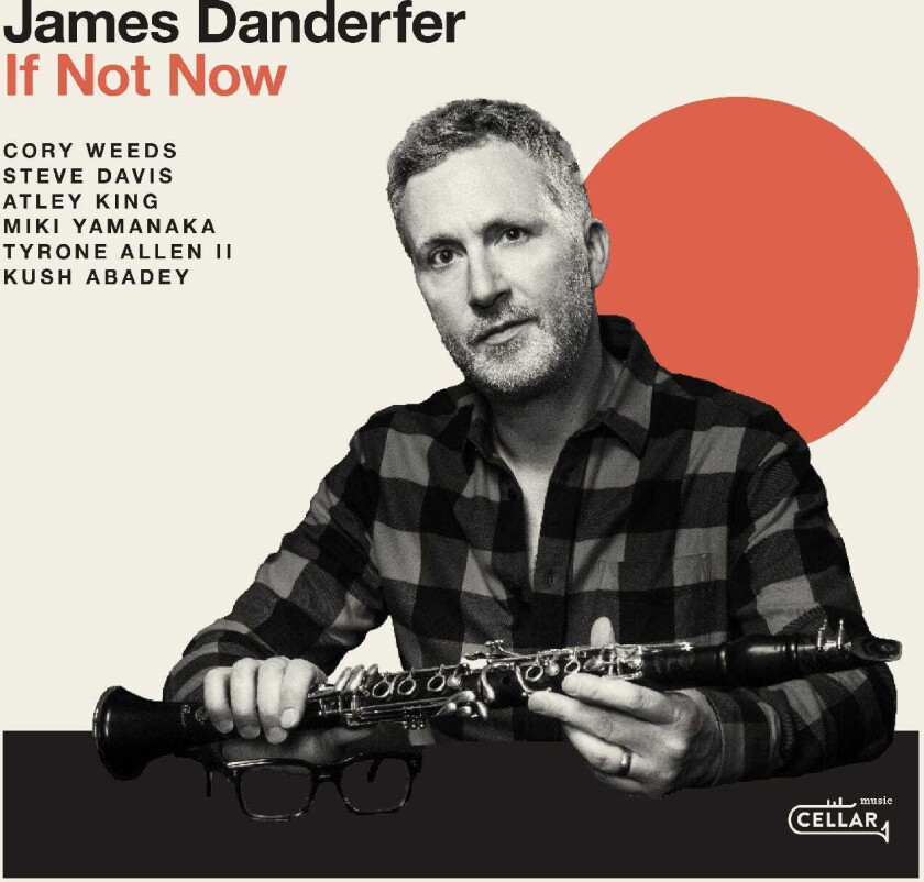 James Danderfer If Not Now CD