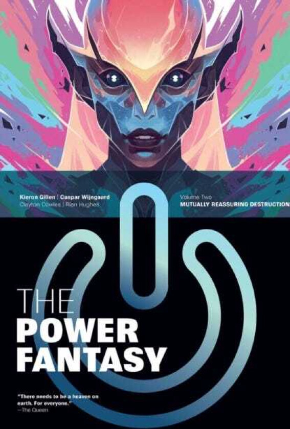 The Power Fantasy Volume 2: Mutually Reassuring Destruction Mutually Reassuring Destruction