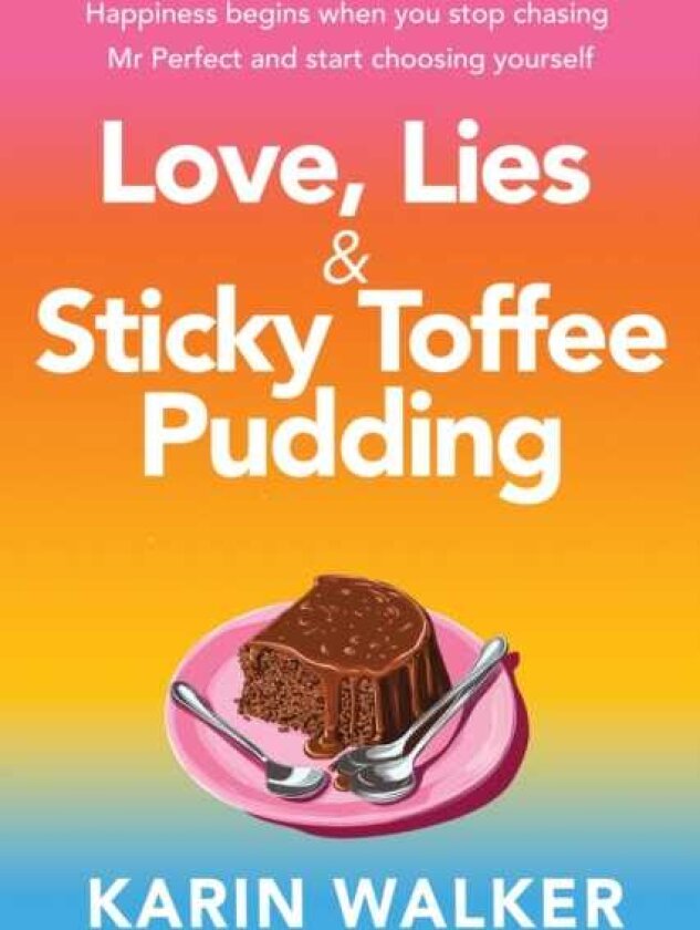 Love Lies & Sticky Toffee Pudding