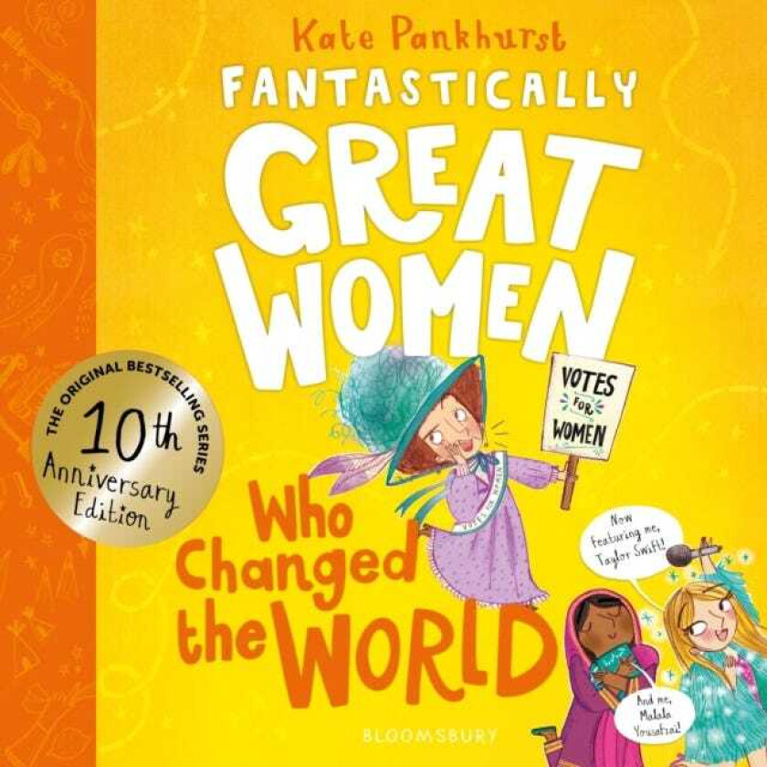 Fantastically Great Women Who Changed The World Celebrating 10 years of the genredefining classic – with new bonus content!