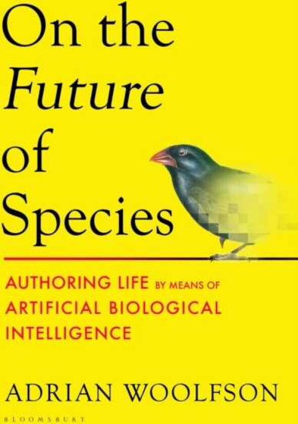On the Future of Species Authoring Life by Means of Artificial Biological Intelligence