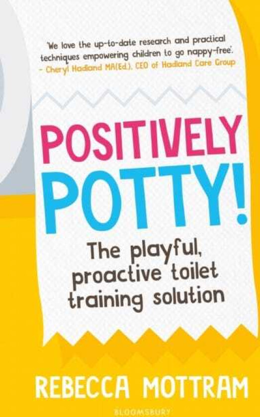 Positively Potty The Playful, Proactive Toilet Training Solution