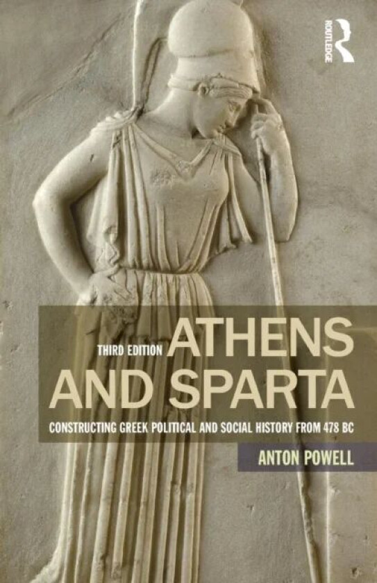 Athens and Sparta av Anton Powell