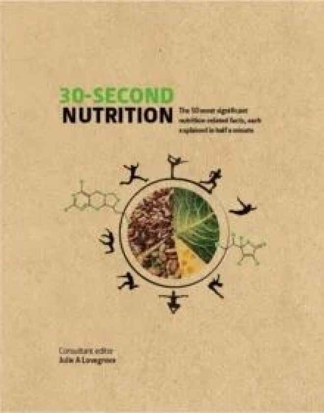 30-Second Nutrition av Prof. Julie Lovegrove