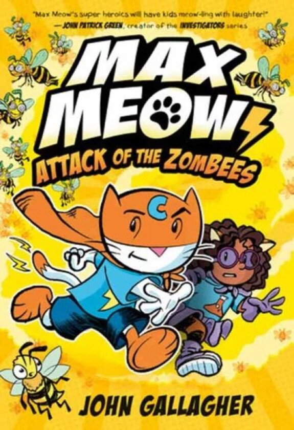 Max Meow 5: Attack of the ZomBEES av John Gallagher