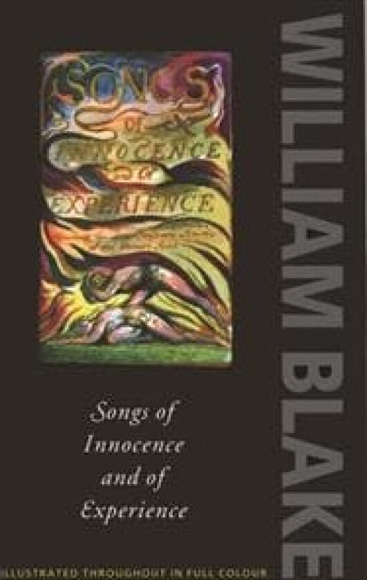 Songs of Innocence and of Experience av William Blake