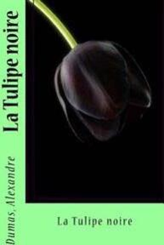 La Tulipe noire