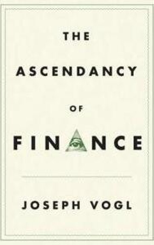 The Ascendancy of Finance