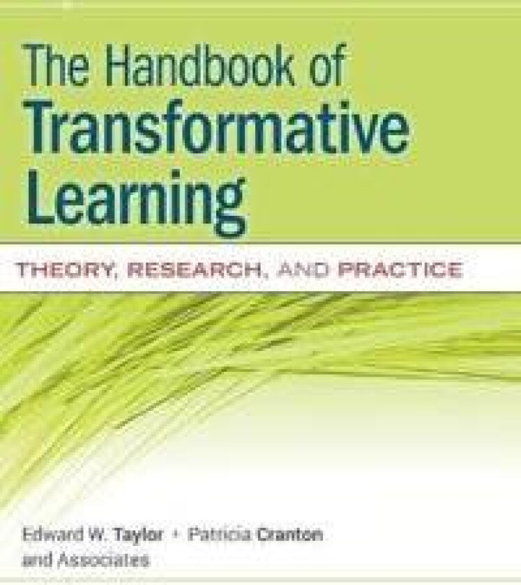 The Handbook of Transformative Learning
