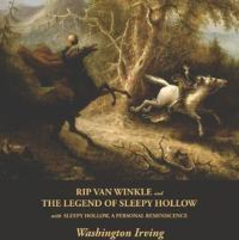 Rip Van Winkle and the Legend of Sleepy Hollow