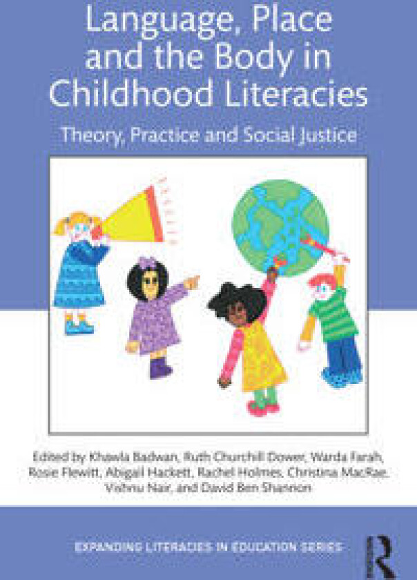 Language, Place, and the Body in Childhood Literacies