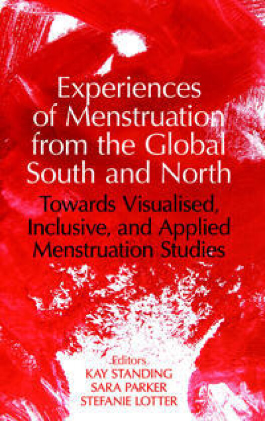 Experiences of Menstruation from the Global South and North