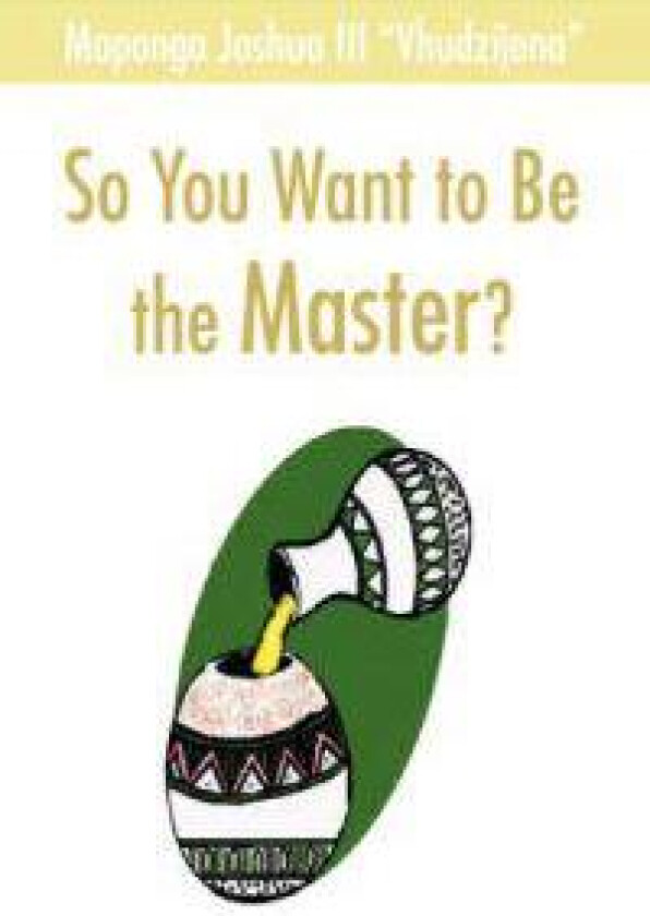 So You Want to Be the Master?