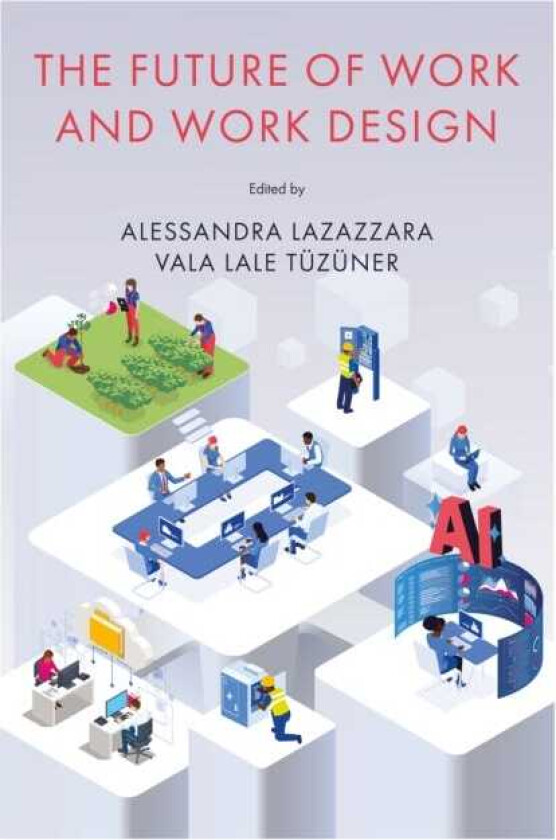 The Future of Work and Work Design Research and Practice