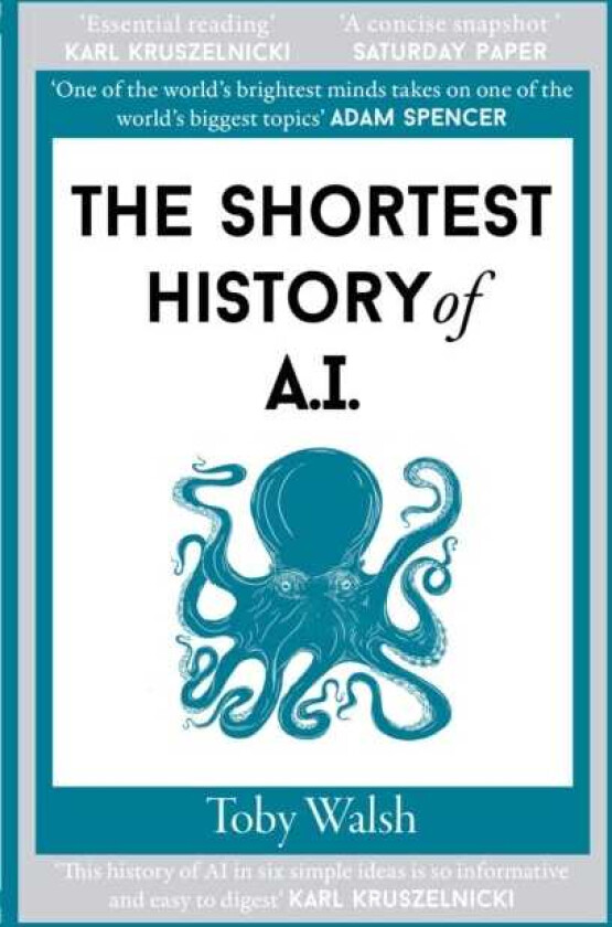 The Shortest History of AI