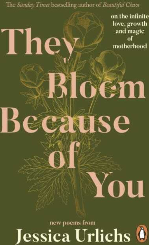 They Bloom Because of You on the infinite love, growth and magic of motherhood