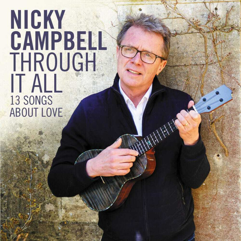 Nicky Campbell Through It All CD