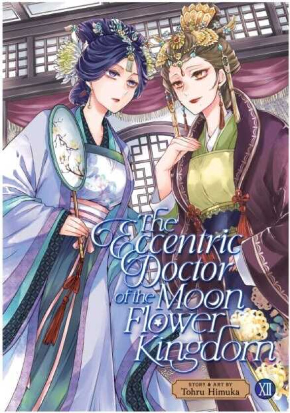 The Eccentric Doctor of the Moon Flower Kingdom Vol. 12