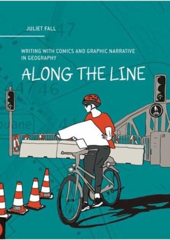 Along the Line Writing with Comics and Graphic Narrative in Geography