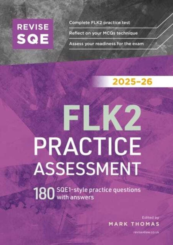 Revise SQE FLK2 Practice Assessment 2025/26 180 SQE1style questions with answers