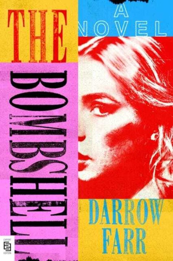 The Bombshell A Novel