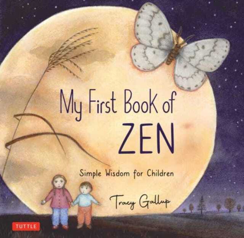 My First Book of Zen Simple Wisdom for Children