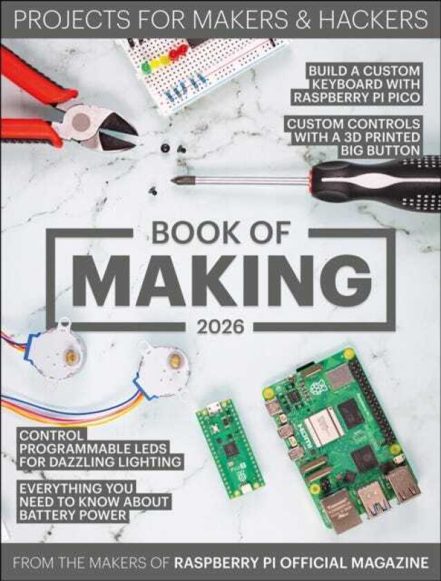Book of Making 2026 Projects for Makers and Hackers