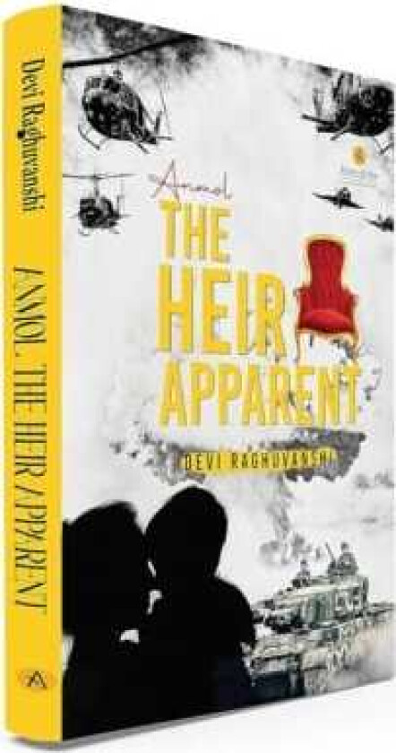Anmol The Heir Apparent