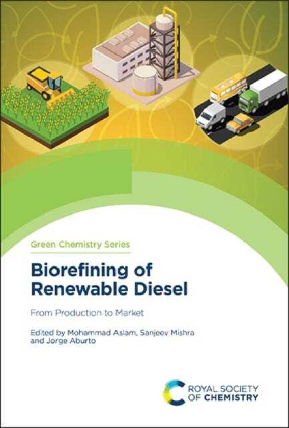 Bilde av Biorefining of Renewable Diesel  From Production to Market