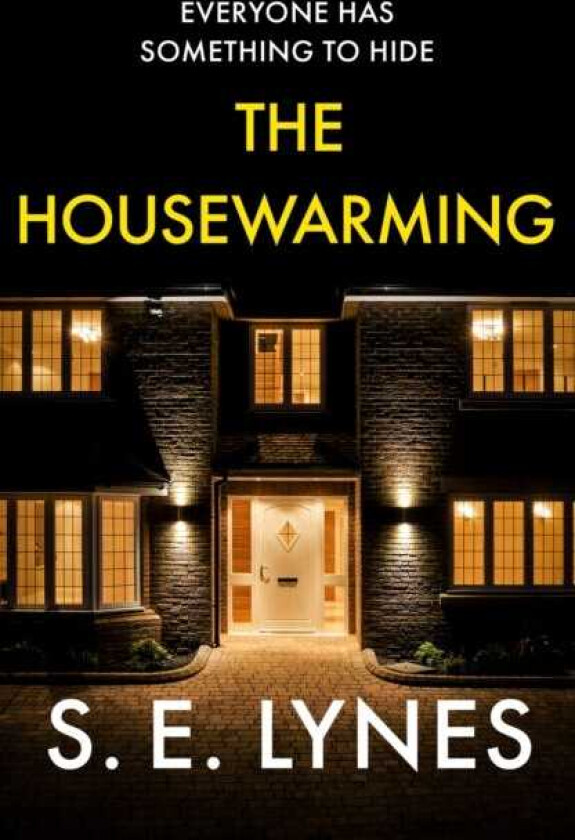 The Housewarming A completely unputdownable psychological thriller with a shocking twist