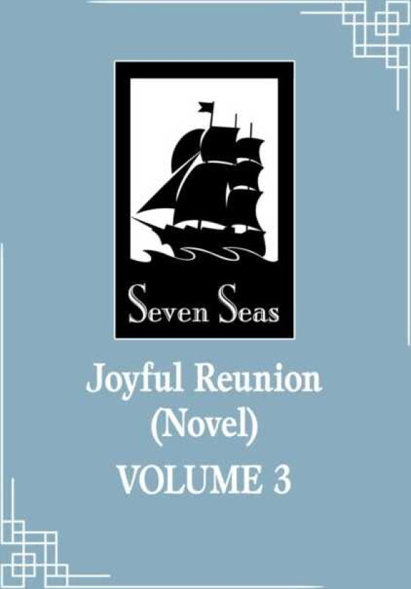Joyful Reunion (Novel) Vol. 3