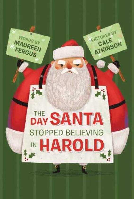 The Day Santa Stopped Believing in Harold
