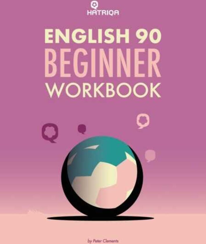 English 90 Beginner SelfStudy Workbook Learn English Through Football, Beginner Level Workbook