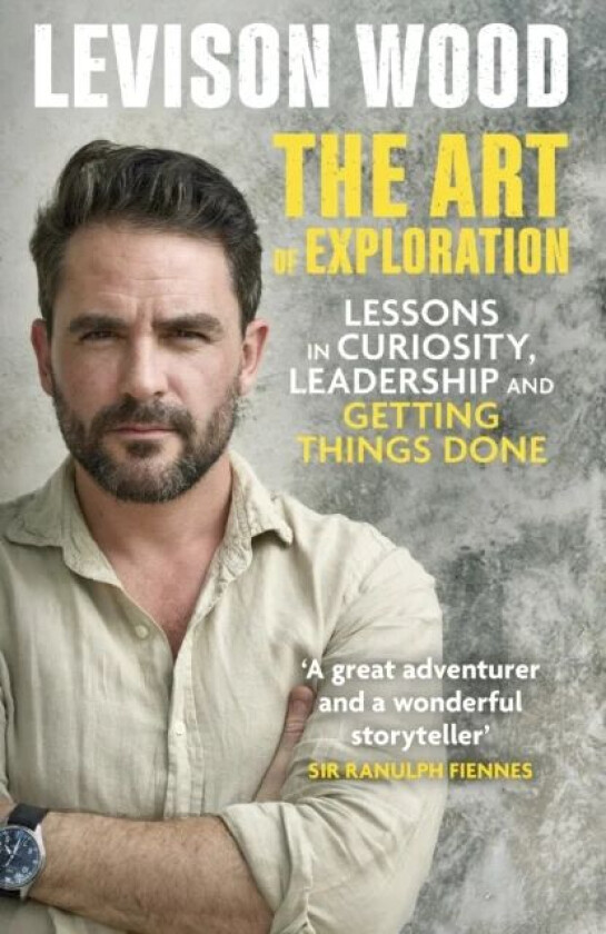 The Art of Exploration av Levison Wood