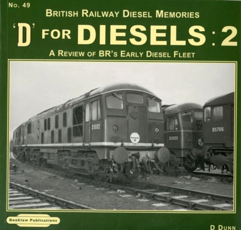 British Railway Diesel Memories av D. Dunn