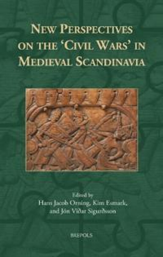 New Perspectives on the 'Civil Wars' in Medieval Scandinavia