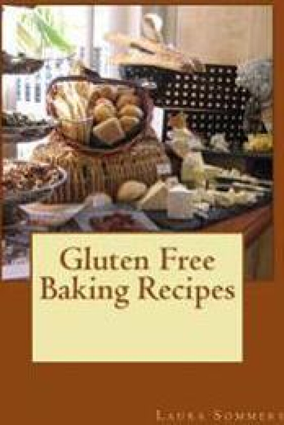 Gluten Free Baking Recipes